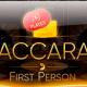 Baccarat First Person