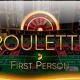 First Person Roulette