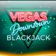Vegas Downtown Blackjack
